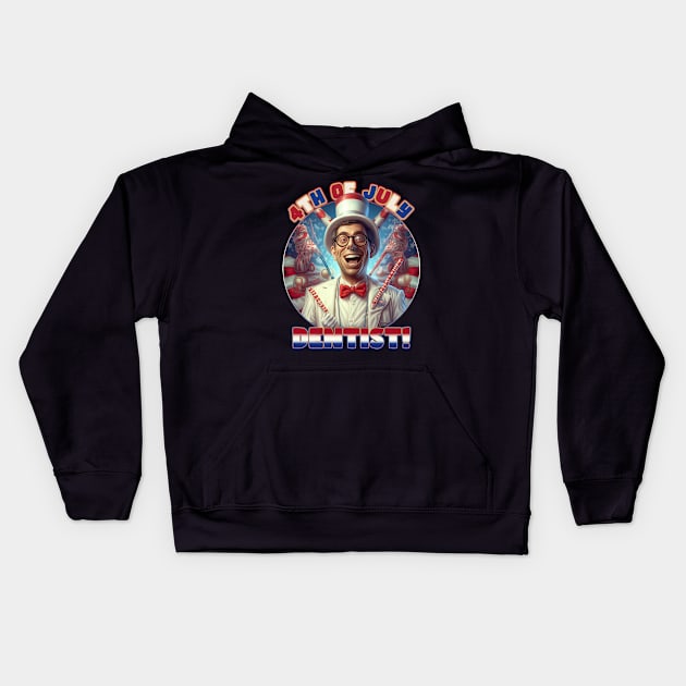 4th of July Happy Dentist Kids Hoodie by DanielLiamGill